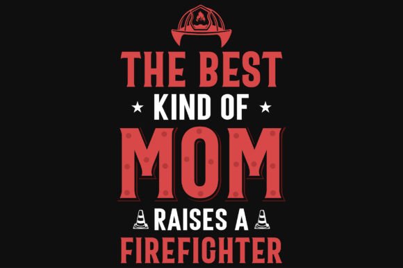 Firefighter Mom Typography Tshirt Design for Commercial Graphics