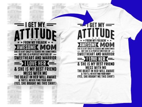I Get My Attitude from My Freaking SVG – A Graphic Design Asset for T-Shirt Designs