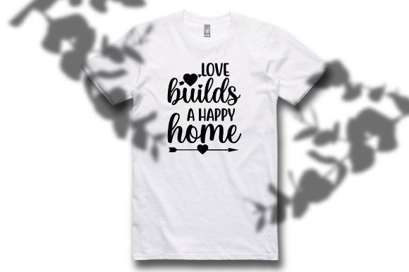 Love Builds a Happy Home SVG Design: A Versatile Graphic for Bloggers and Publishers