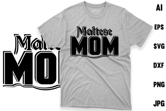 Maltese Mom T-shirt Design Review