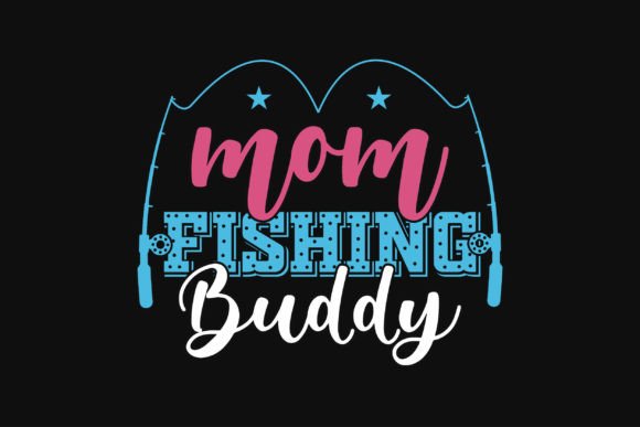 Mom Fishing Buddy Tshirt Design Review: A Practical Take