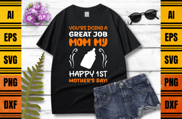 My Happy 1st Mother’s Day T-shirt Design: A Graphics Asset for Print Templates & Handmade Creations