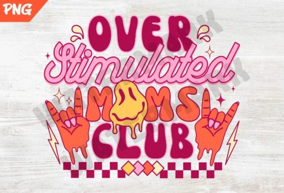 Overstimulated Png, Trendy Mom Png: A Graphic Designer’s Take on a Modern T-Shirt Design Asset