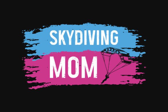 Skydiving Mom Tshirt Design: A Versatile Graphic for Handmade Creations